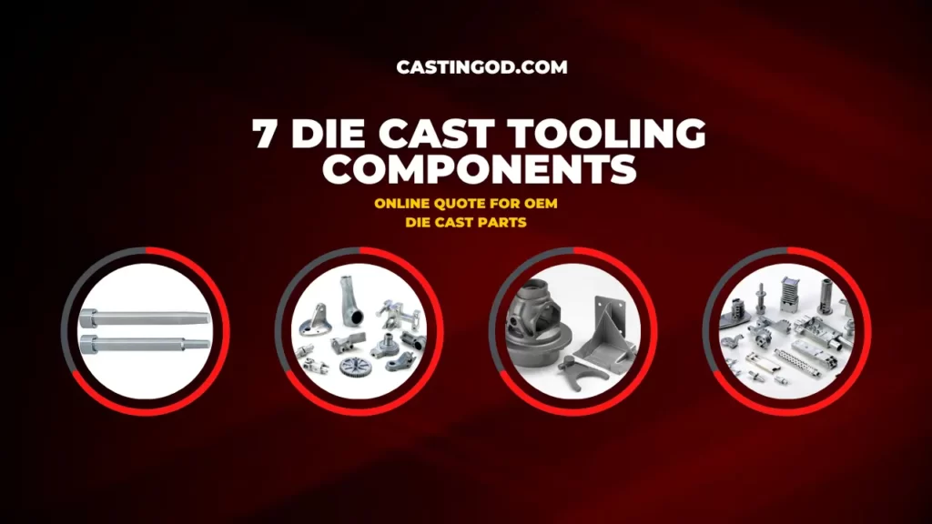 Aluminum Die cast Tooling components